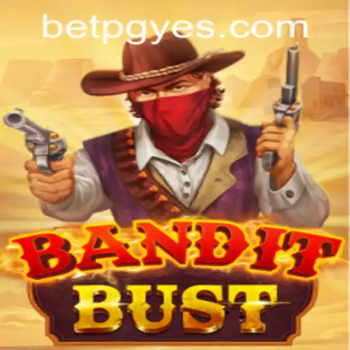 Unveiling the Thrill of BanditBust: A Comprehensive Guide